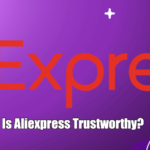 Is Aliexpress Trustworthy