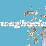 Is Swagbucks Trustworthy?