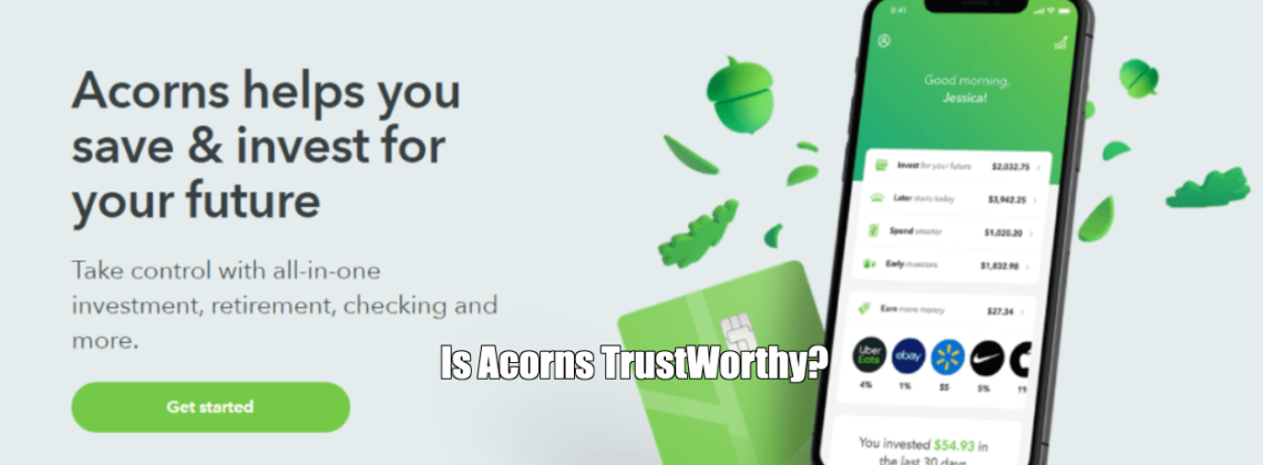 Is Acorns TrustWorthy?