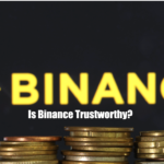 Is Binance Trustworthy?