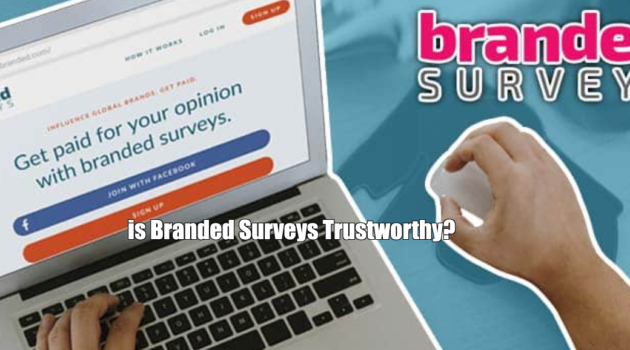 is Branded Surveys trustworthy?