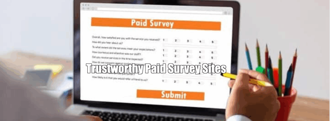 Trustworthy Paid Survey Sites