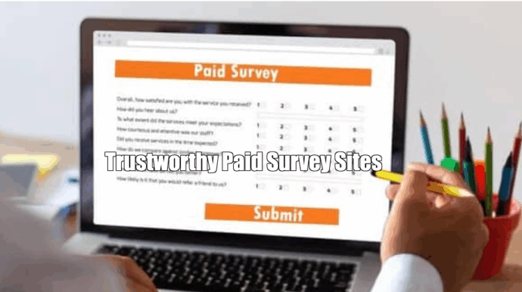 Trustworthy Paid Survey Sites